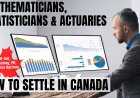 Mathematicians, statisticians and actuaries Opportunities in Canada: A Comprehensive Immigration, Salary, and Duties Guide