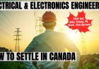 Electrical and electronics engineers Canada Immigration Overview: Key Insights on Salaries, Employment, and Regional Advantages
