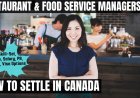 Restaurant and food service managers Migration to Canada: A Detailed Guide on Salaries, Professional Responsibilities, and Preferred Locations