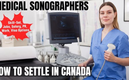 Medical sonographers Guide to Canada Immigration: Exploring Salaries, Job Duties, and Where to Live