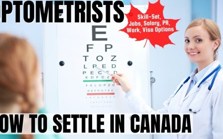 Optometrists Guide to Canada Immigration: Exploring Salaries, Job Duties, and Where to Live