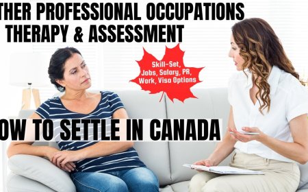 Other professional occupations in therapy and assessment Guide to Canada Immigration: Exploring Salaries, Job Duties, and Where to Live