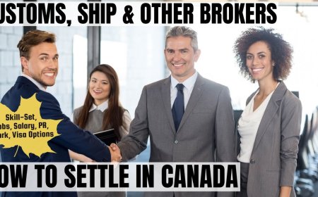 Customs, ship and other brokers Canada Immigration Overview: Key Insights on Salaries, Employment, and Regional Advantages