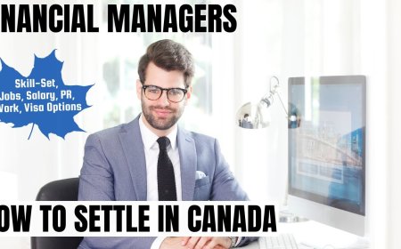 Financial managers Canada Immigration Overview: Key Insights on Salaries, Employment, and Regional Advantages