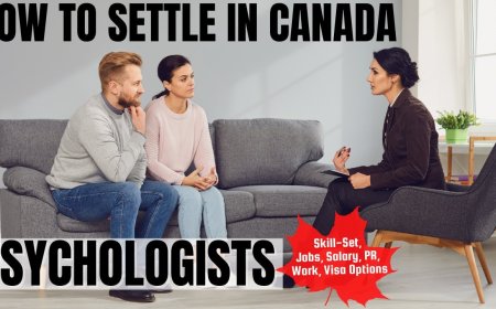 Psychologists Canada Immigration Pathways: Understanding Salaries, Work Roles, and Best Provinces