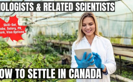 Biologists and related scientists Migration to Canada: A Detailed Guide on Salaries, Professional Responsibilities, and Preferred Locations