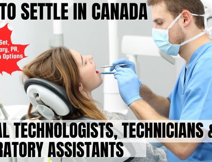 Dental technologists, technicians and laboratory assistants Guide to Canada Immigration: Exploring Salaries, Job Duties, and Where to Live