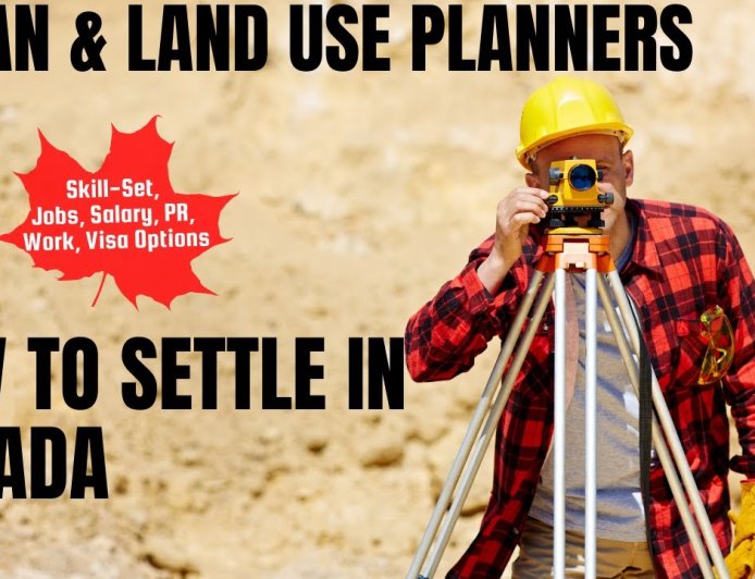 Urban and land use planners Canada Immigration Pathways: Understanding Salaries, Work Roles, and Best Provinces